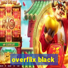 overflix black